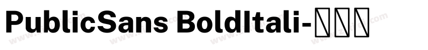 PublicSans BoldItali字体转换